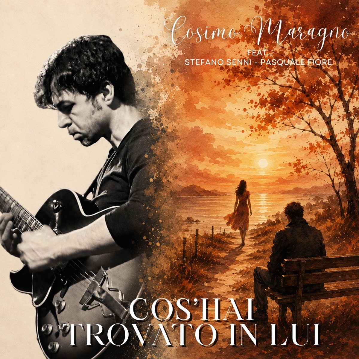 Cos'hai trovato in lui (feat. Stefano Senni & Pasquale Fiore) - Single by Cosimo Maragno album cover