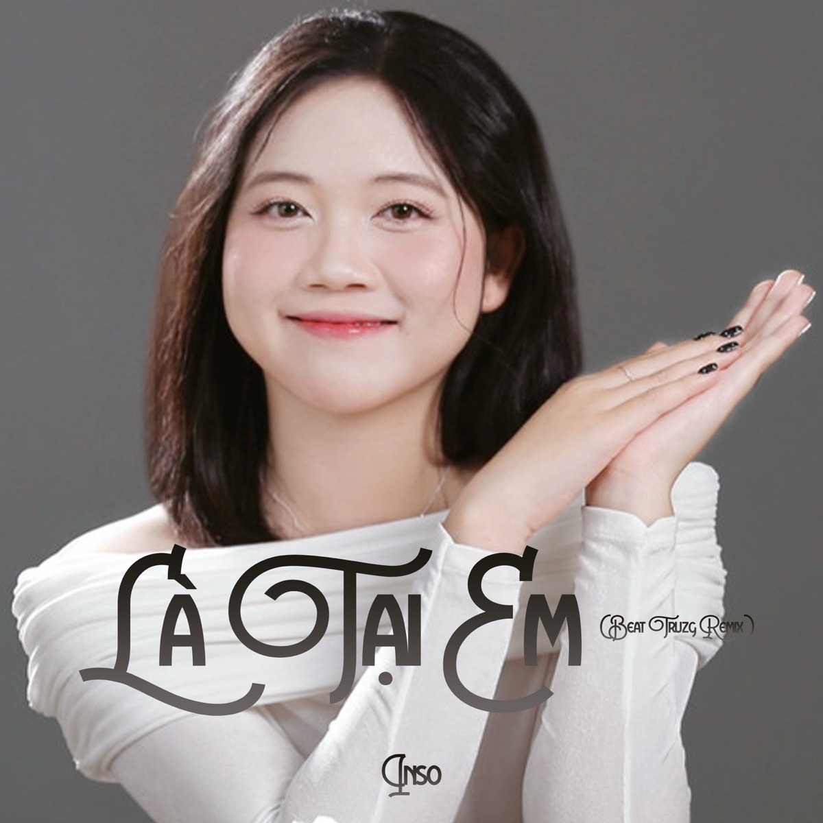 Là Tại Em (Beat Truzg Remix) - Single by Inso album cover