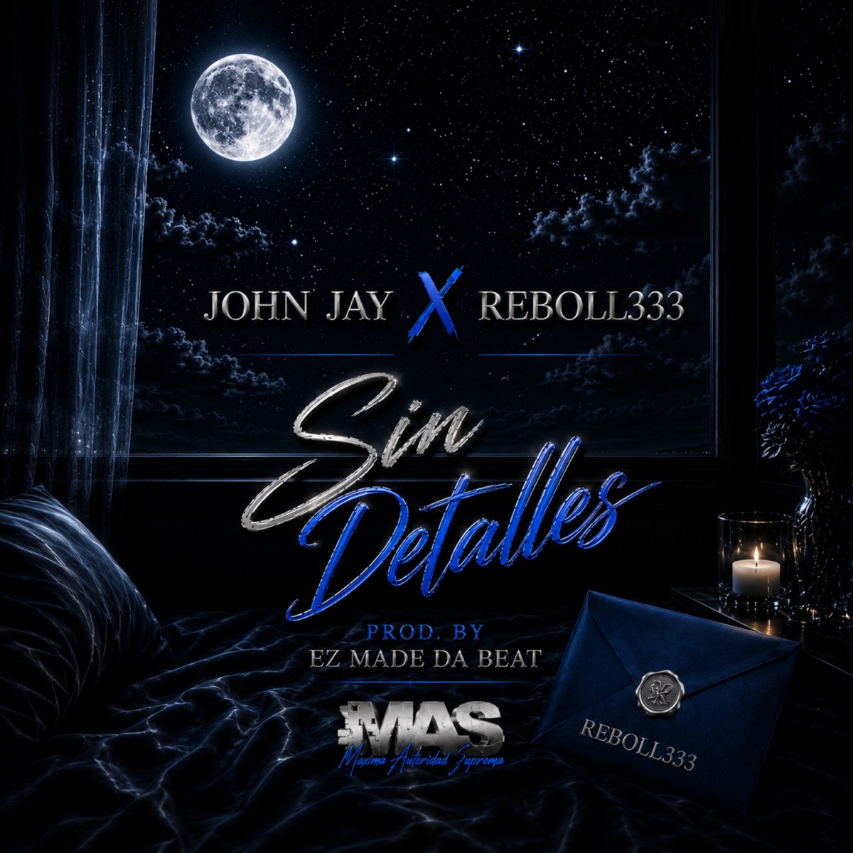 Sin Detalle - Single by John Jay, Reboll333 & EZ Made Da Beat album cover
