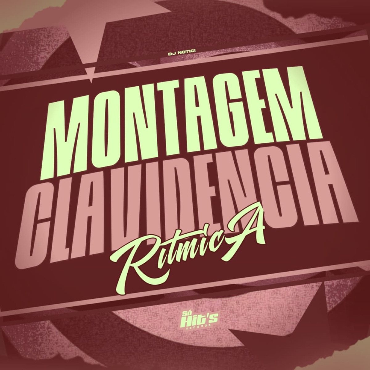 Montagem Clavidencia Ritmica - Single by DJ NOTICI album cover