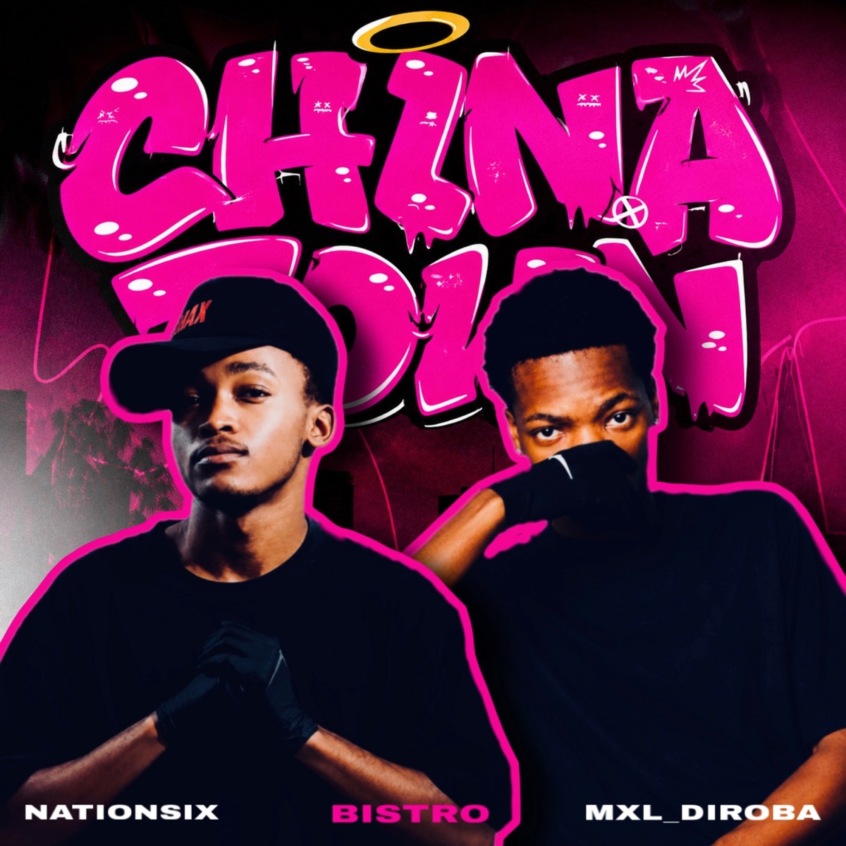 China Town - Single by NationSix, Bistro & MXL_DIROBA album cover