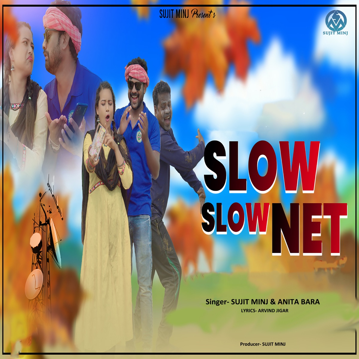 SLOW SLOW NET - Single by Sujit Minj & Anita Bara album cover