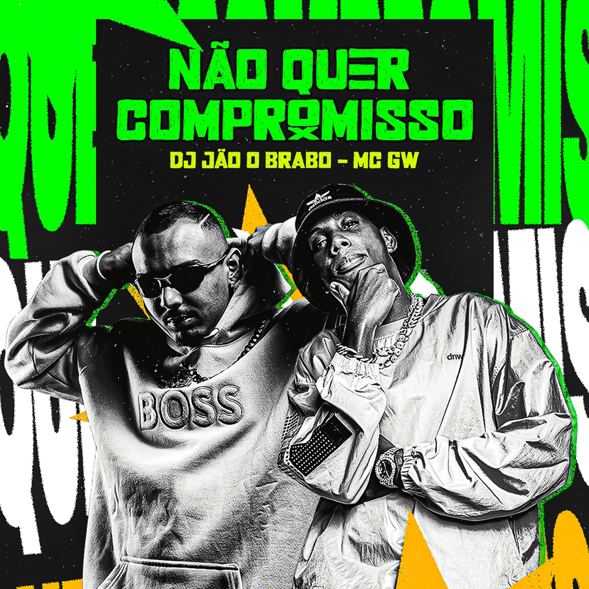 Não Quer Compromisso - Single by Dj jão o brabo & MC GW album cover