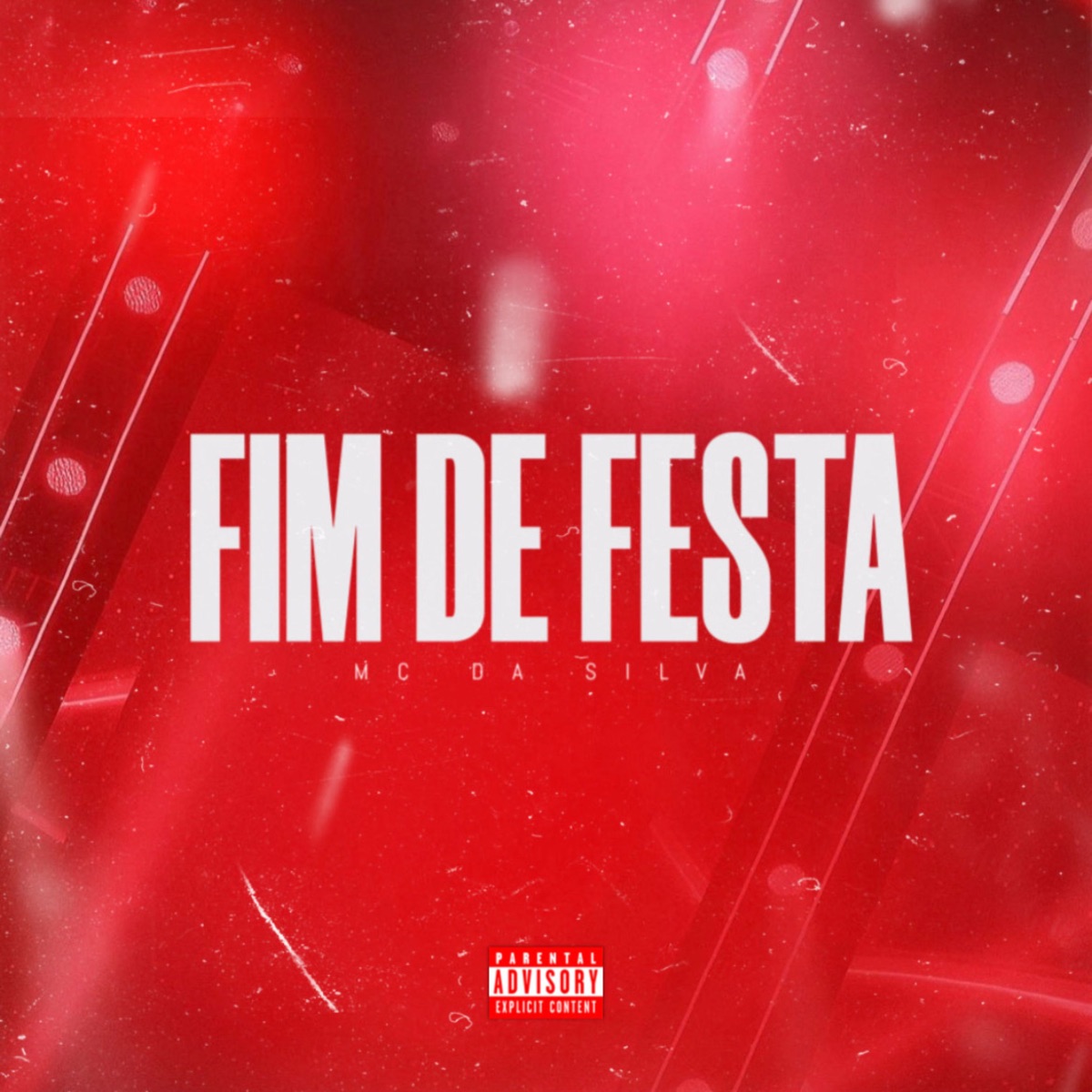Fim de Festa - Single by Mc Da Silva & Offten album cover