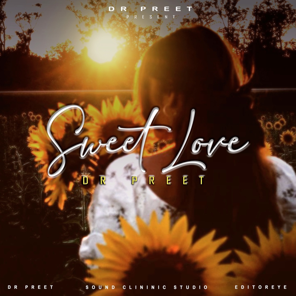 Sweet Love - Single by Dr Preet album cover
