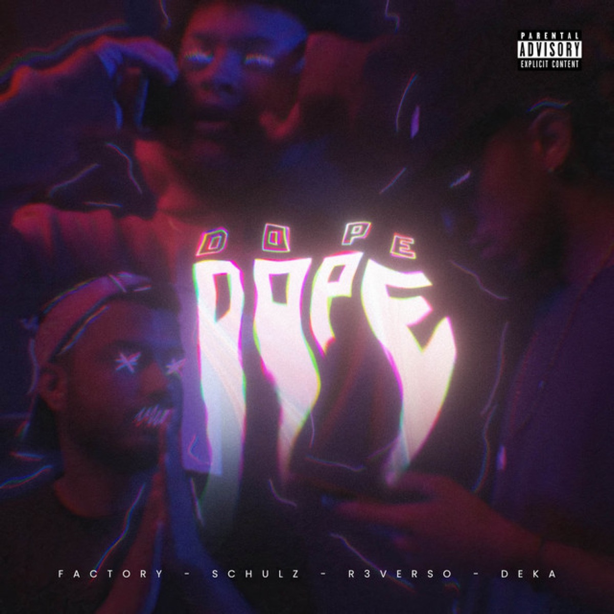 Dope - Single by Factory Inc., Deka, R3VERSO & Schulz album cover