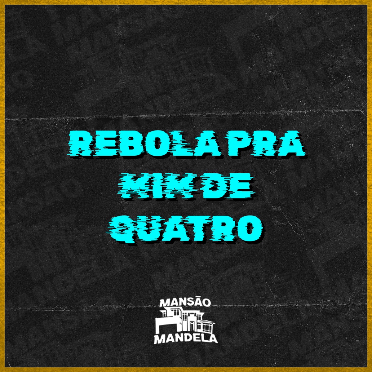 Rebola pra Mim de Quatro - Single by Mc m12, MC THIAGO DA NORTE & DJ JZN 011 album cover