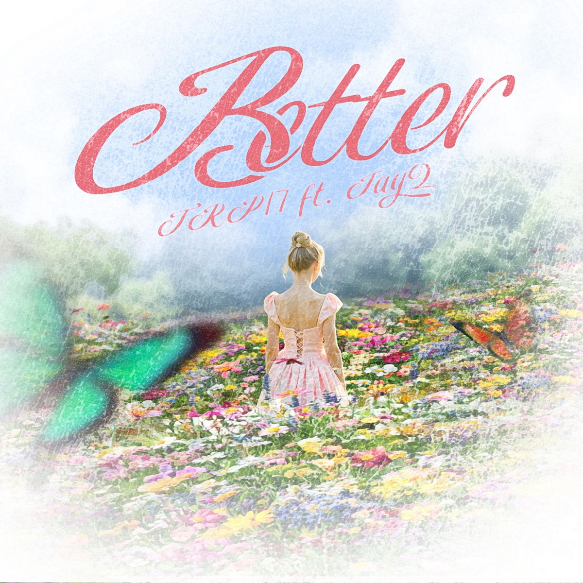 Better (feat. JayQ) - Single by TRP17 album cover
