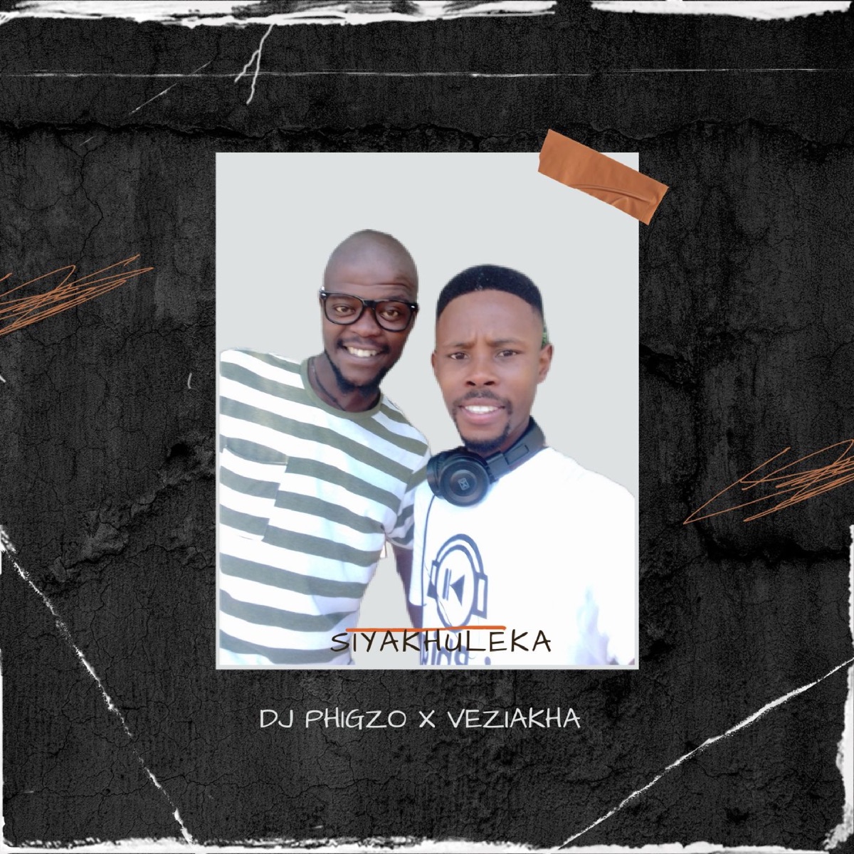 Siyakhuleka - Single by DJ Phigzo & VeziAkha album cover