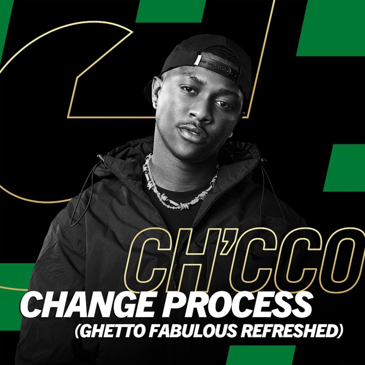 Change Process (Ghetto Fabulous Refreshed) - Single by Ch'cco, Blaqnick & MasterBlaq album cover