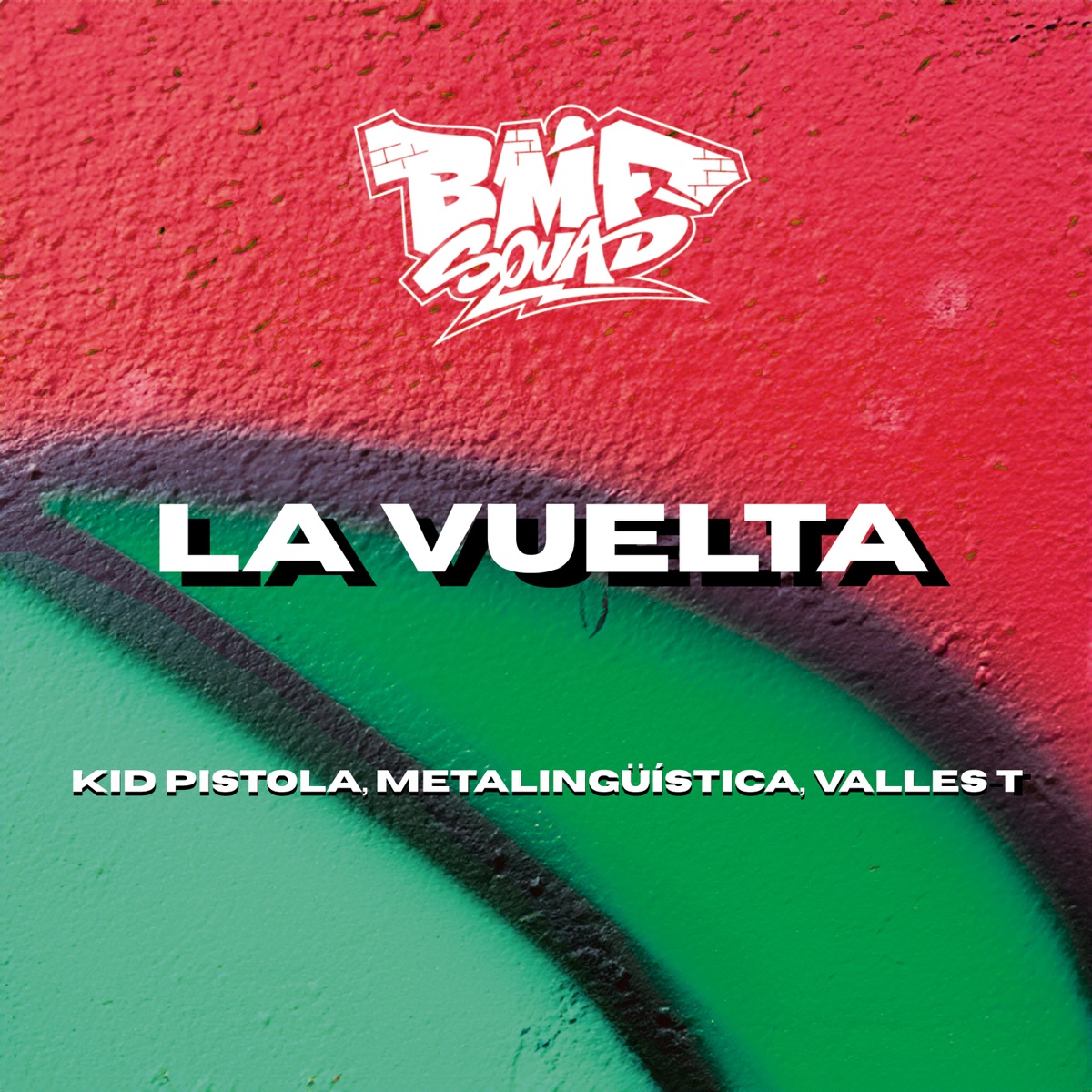 La Vuelta (feat. Valles T) - Single by BMF Squad, Kid Pistola & Metalingüística album cover