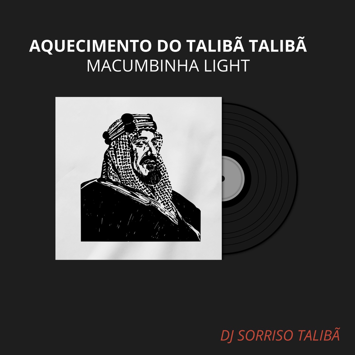 Aquecimento do Talibã Talibã Macumbinha Light - Single by DJ Sorriso Talibã album cover
