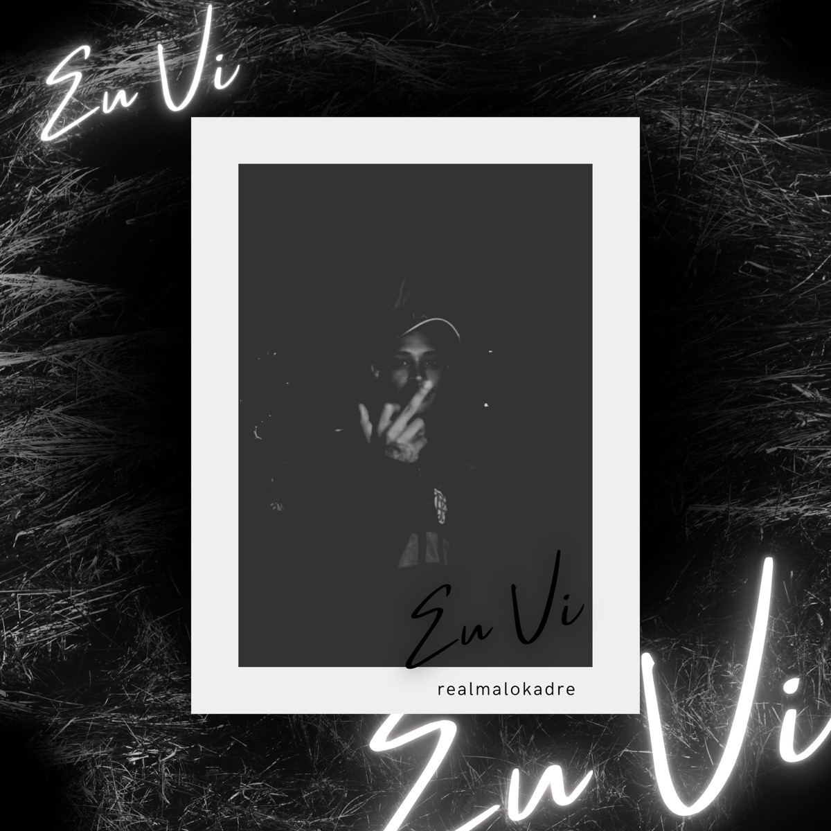Eu Vi - Single by REALMALOKADRE album cover