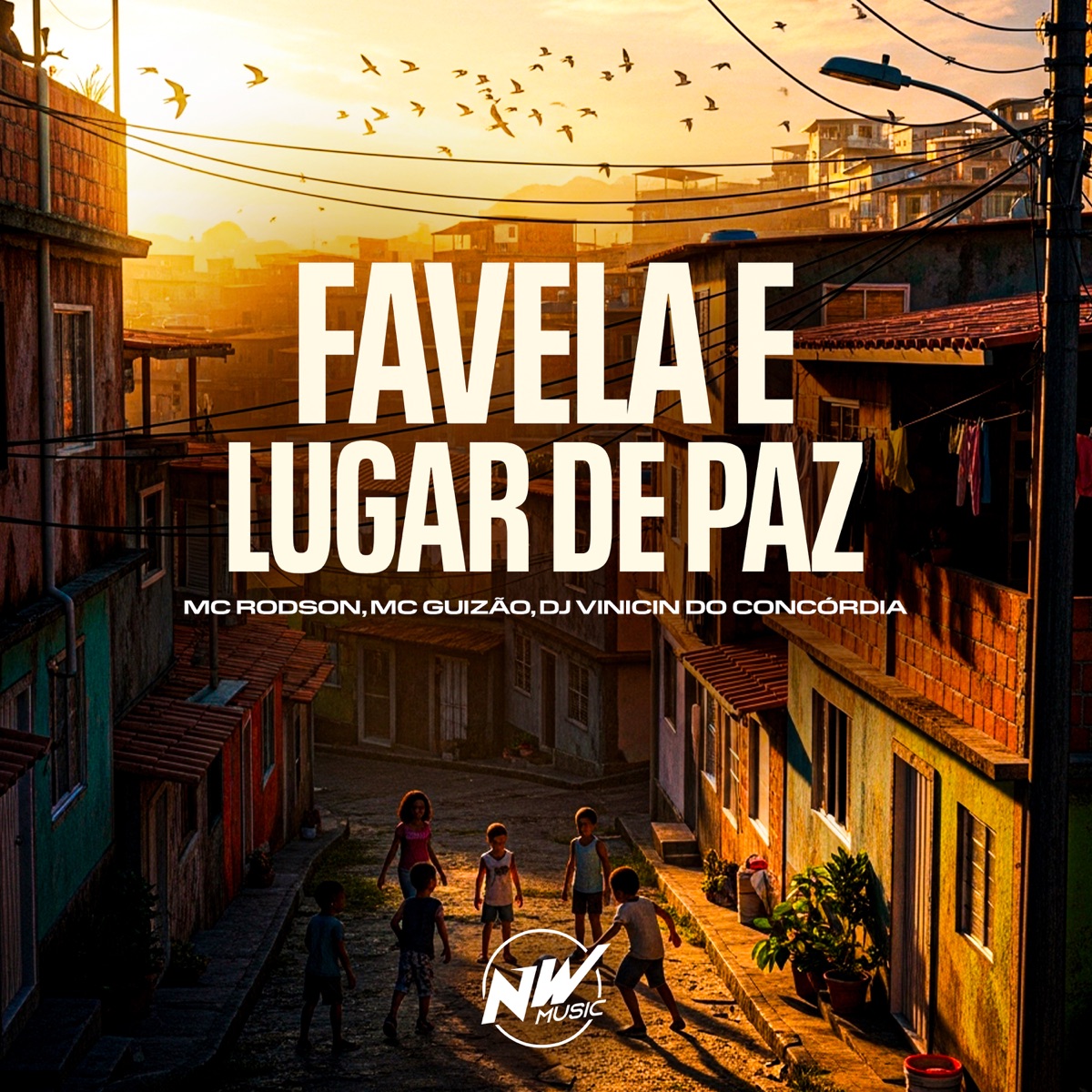 Favela É Lugar de Paz - Single by Mc Guizão & Mc Rodson album cover