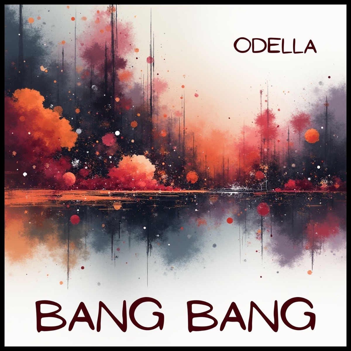 Bang Bang - Single by Odella album cover