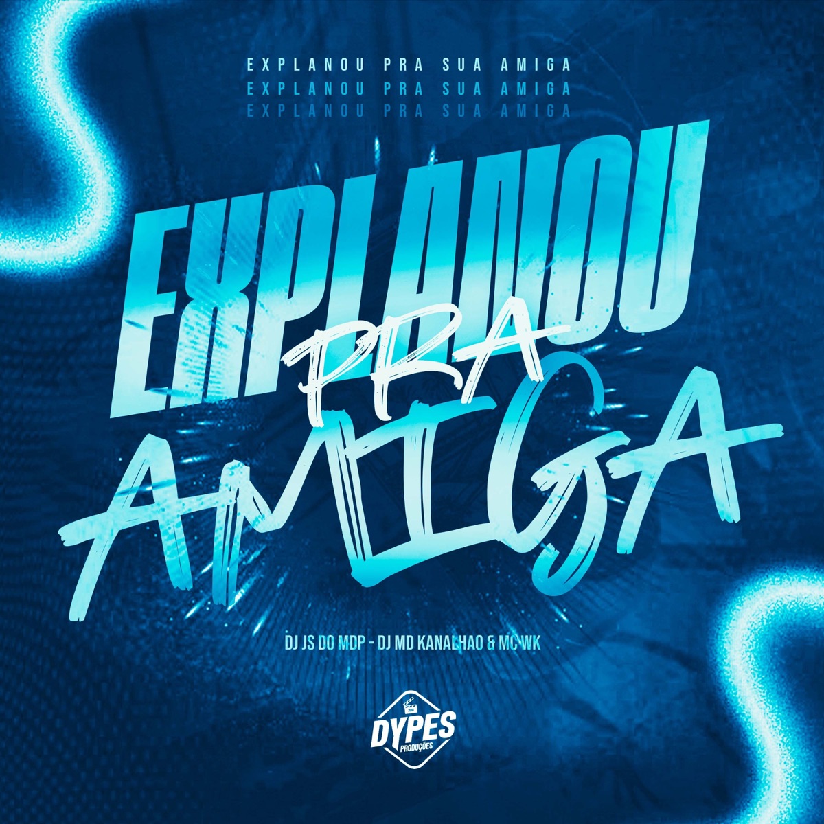 Explanou pra Amiga (feat. DJ MD KANALHAO) - Single by MC Wk & Dj Js do Mdp album cover