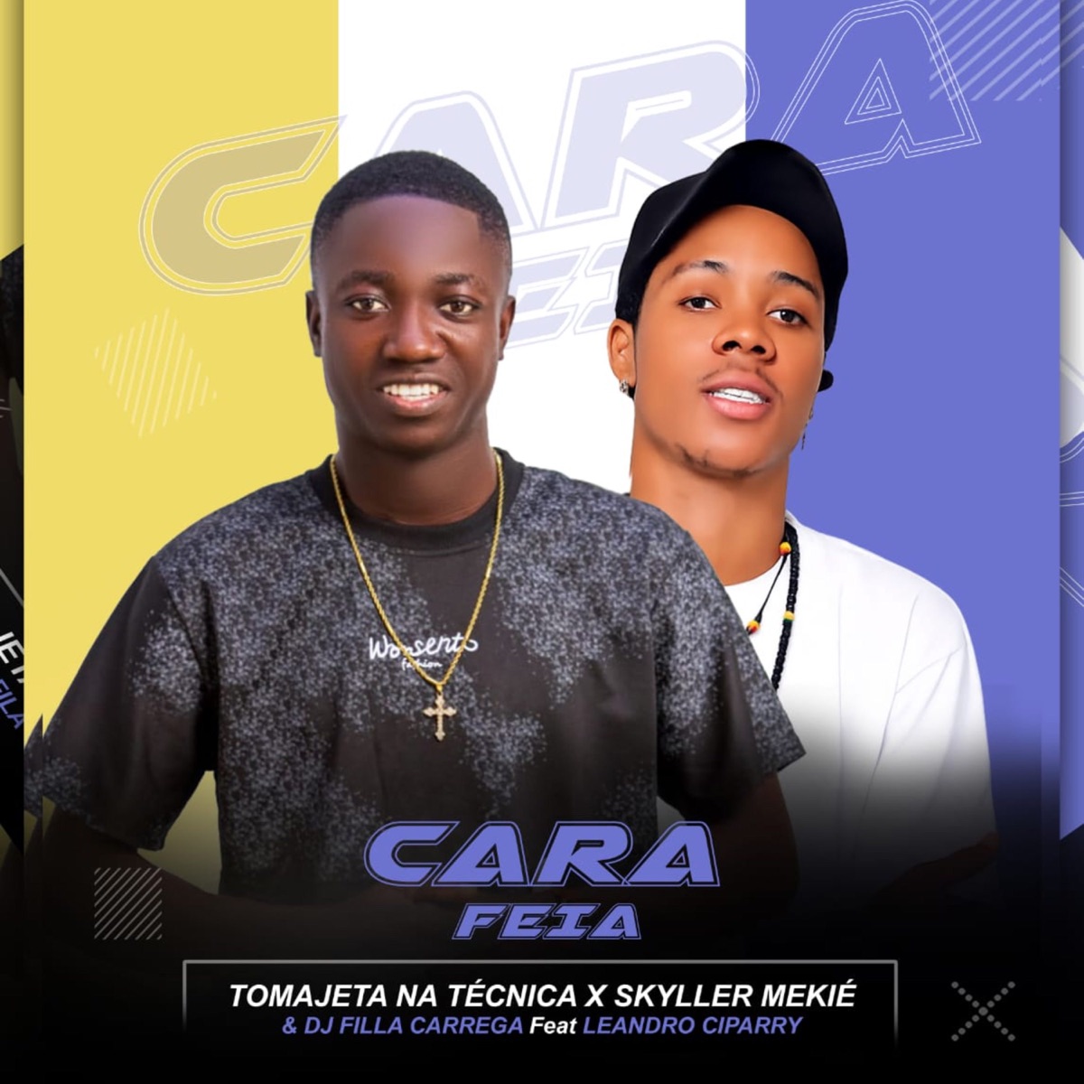 Cara Feia (feat. Leandro Ciparry) - Single by Tomajeta na Técnica, Skyller Mekié & DJ Filla Carrega album cover