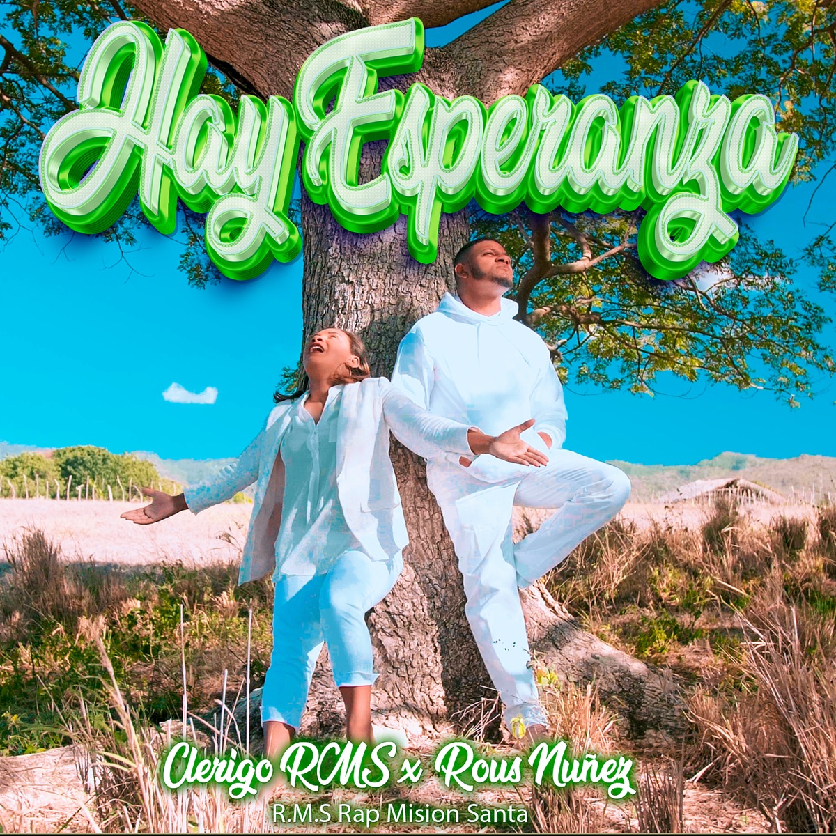 Hay Esperanza (feat. Rous Nuñez) - Single by Clerigo RMS & R.M.S Rap Misión Santa album cover