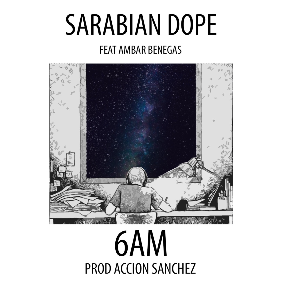 6AM (feat. Ambar Benegas & Acción Sánchez) - Single by Sarabian Dope & Hazhe album cover