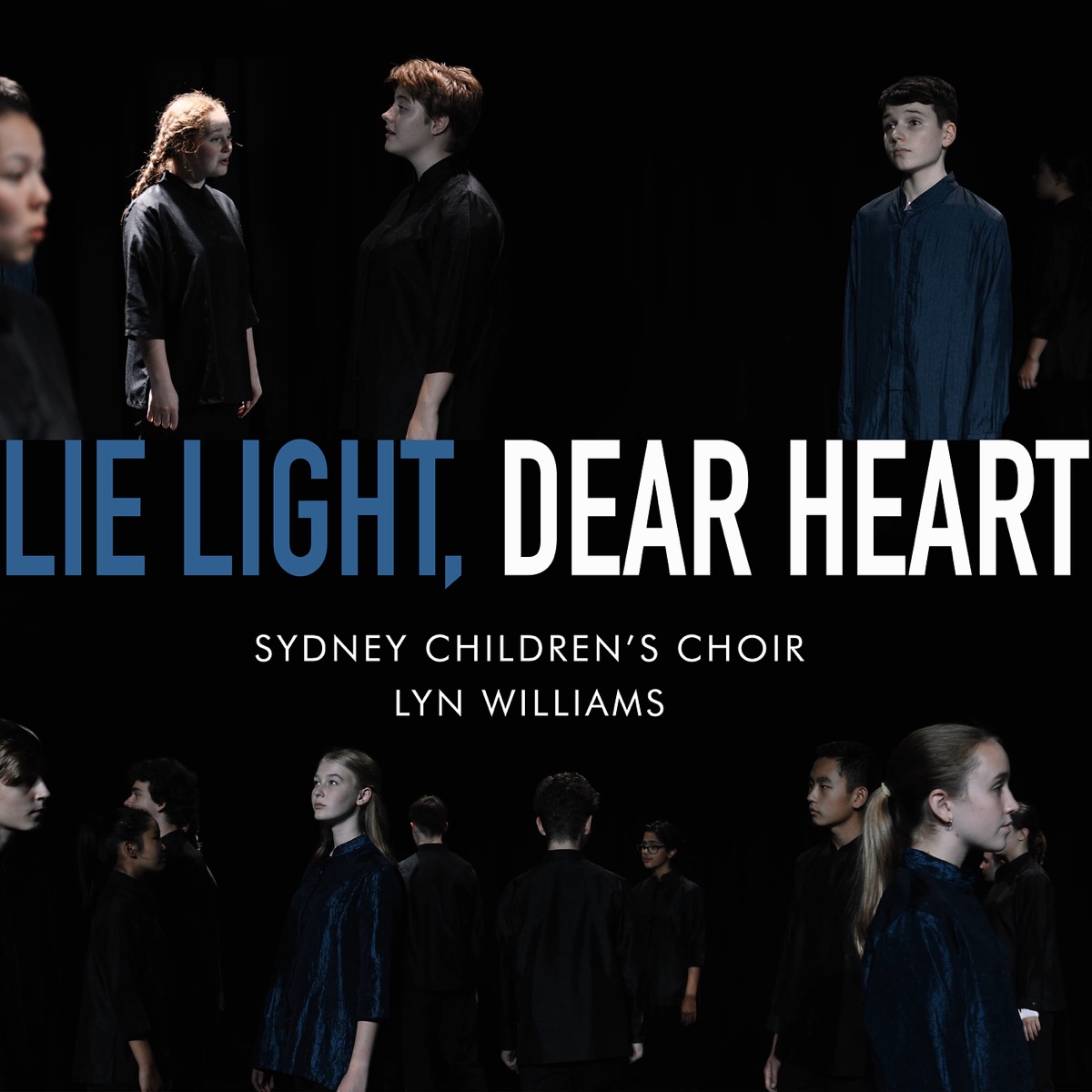 Lie Light, Dear Heart - Single by Sydney Children's Choir album cover