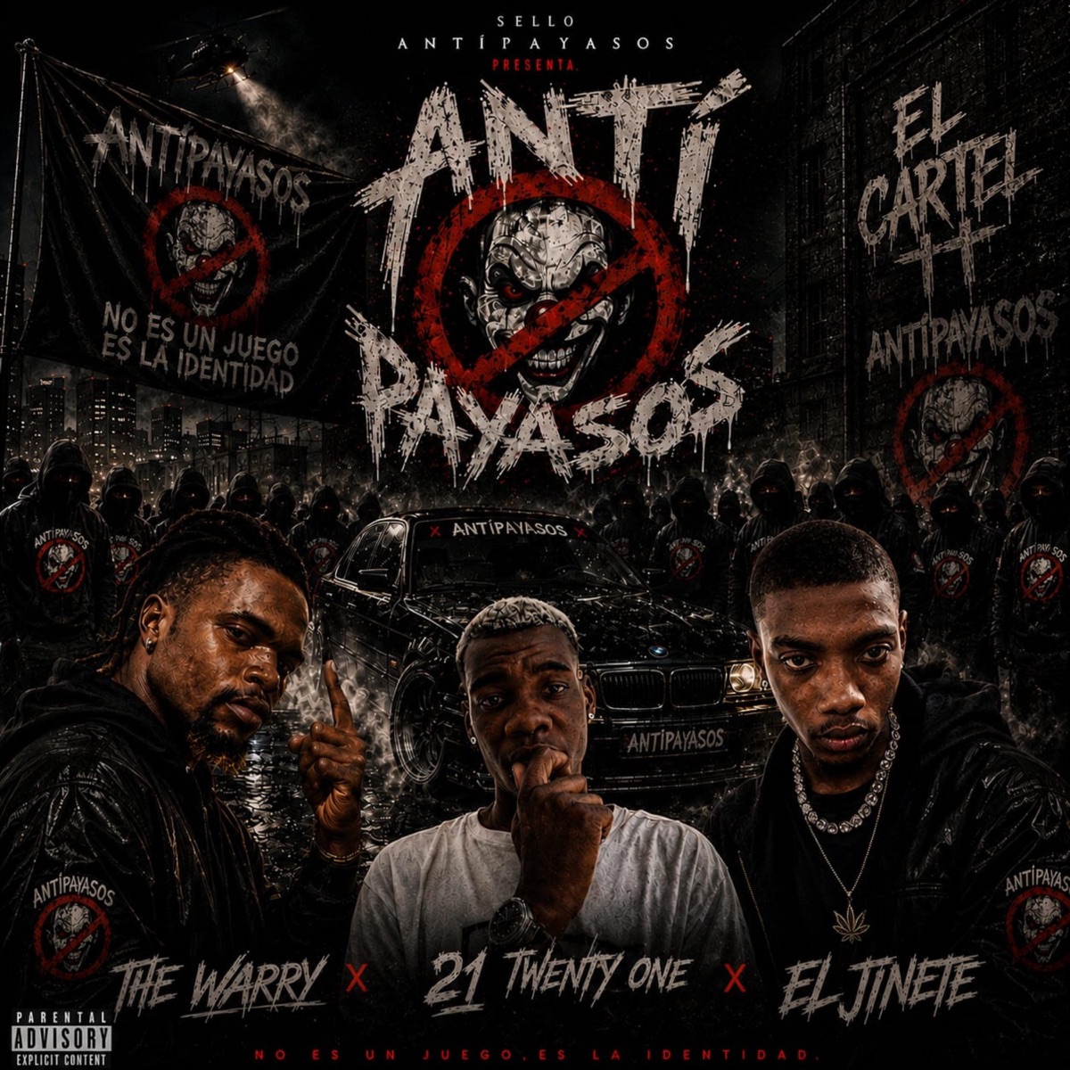 Anti payasos - Single by El Jinete, 21 twenty one & The Warry album cover