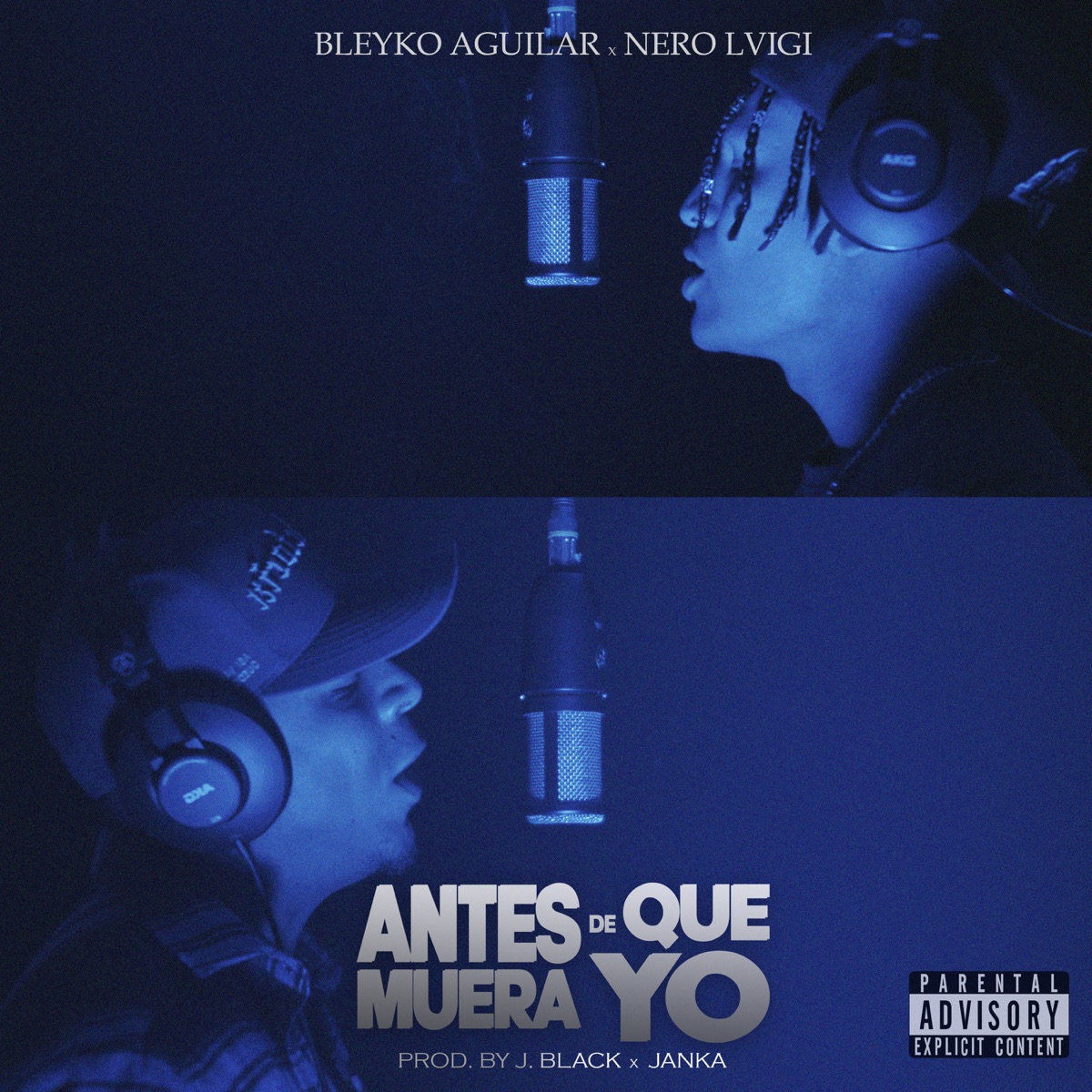 Antes de Que Muera Yo (feat. Janka) - Single by Bleyko Aguilar, J Black & Nero Lvigi album cover