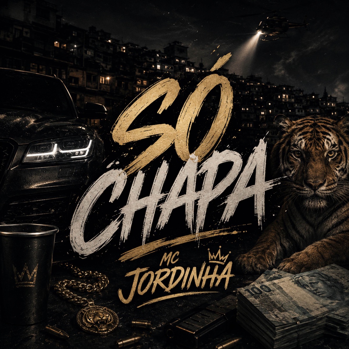 Só Chapa - Single by JORDINHA MC & Dj Billy Mandela album cover