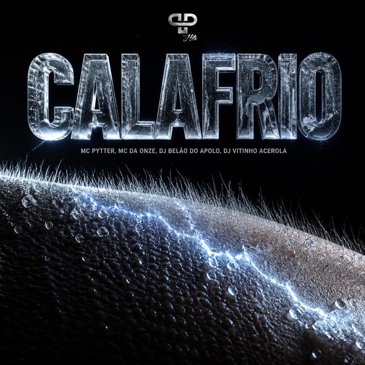 Calafrio - Single by MC PYTTER & MC DA ONZE album cover