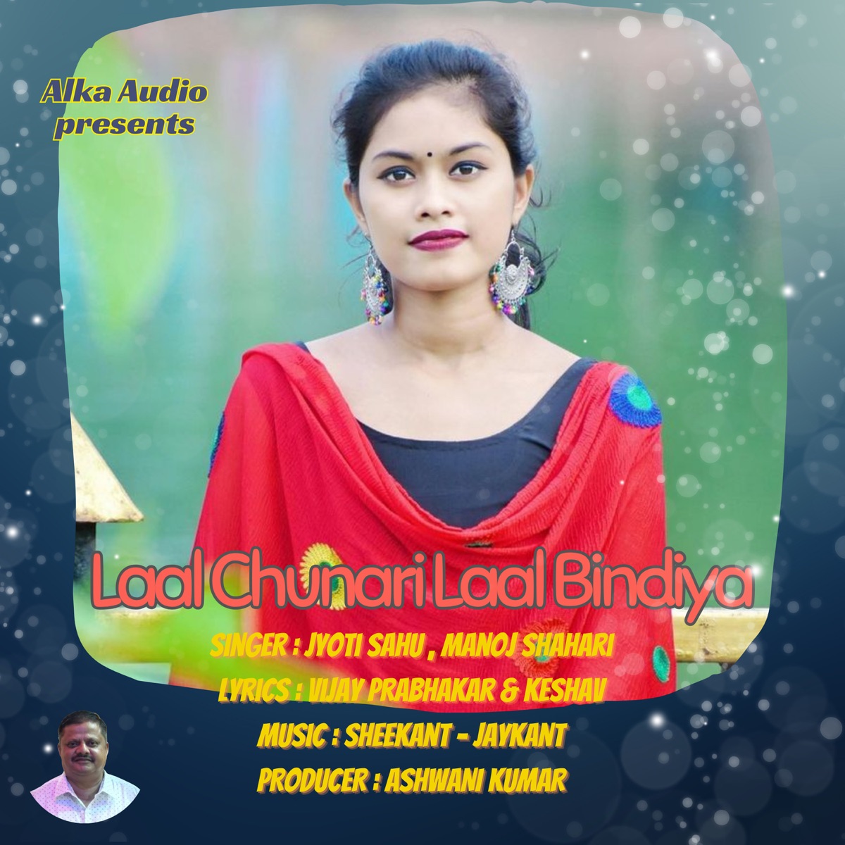 Laal Chunari Laal Bindiya - Single by Jyoti Sahu & Manoj Shahari album cover