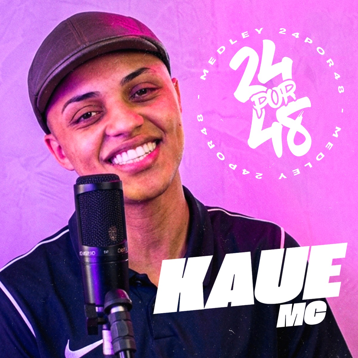 Medley 24Por48 Kaue Mc - É os Prostituto na Sua Tela - Single by Kaue MC album cover