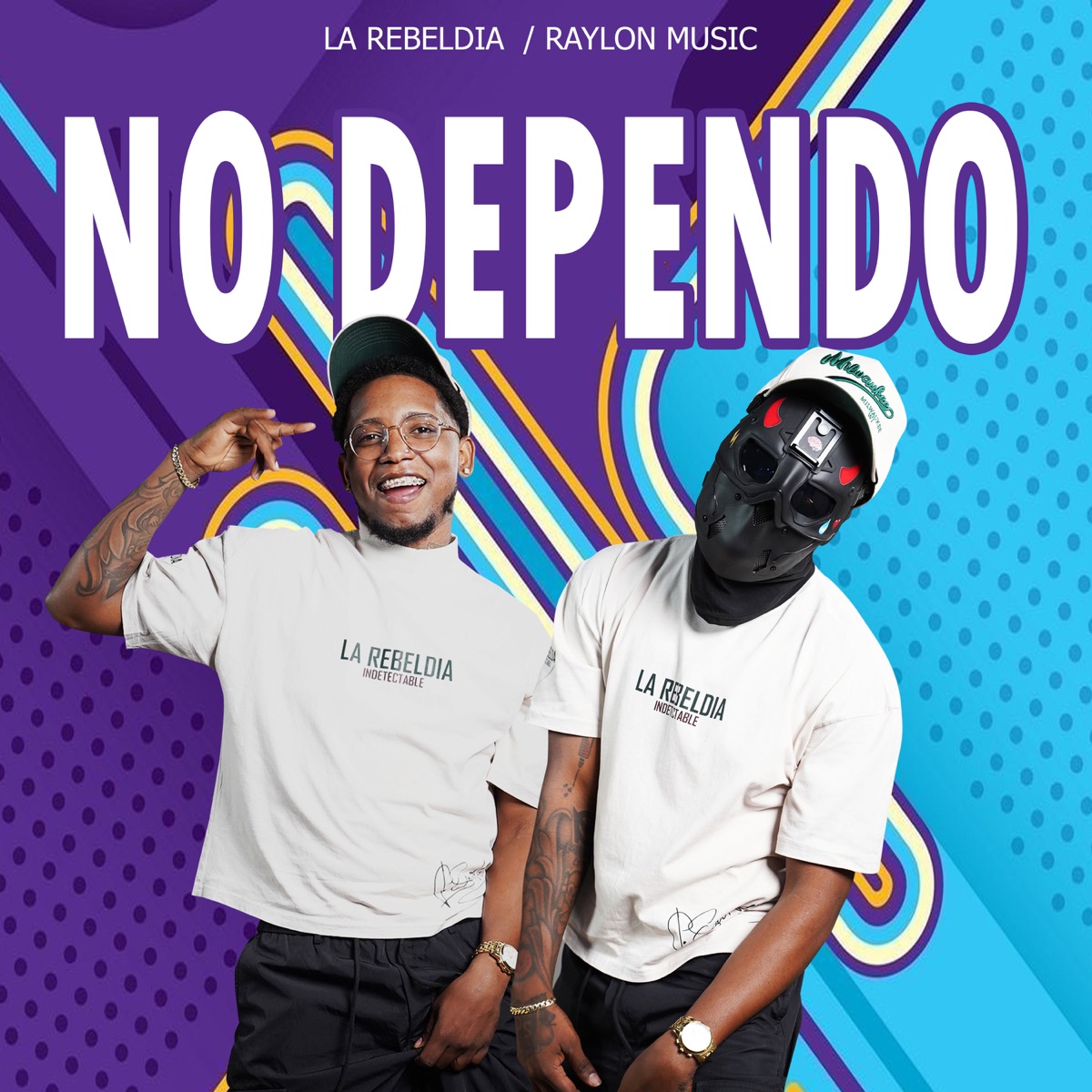 No Dependo - Single by La Rebeldia & Raylon Music album cover