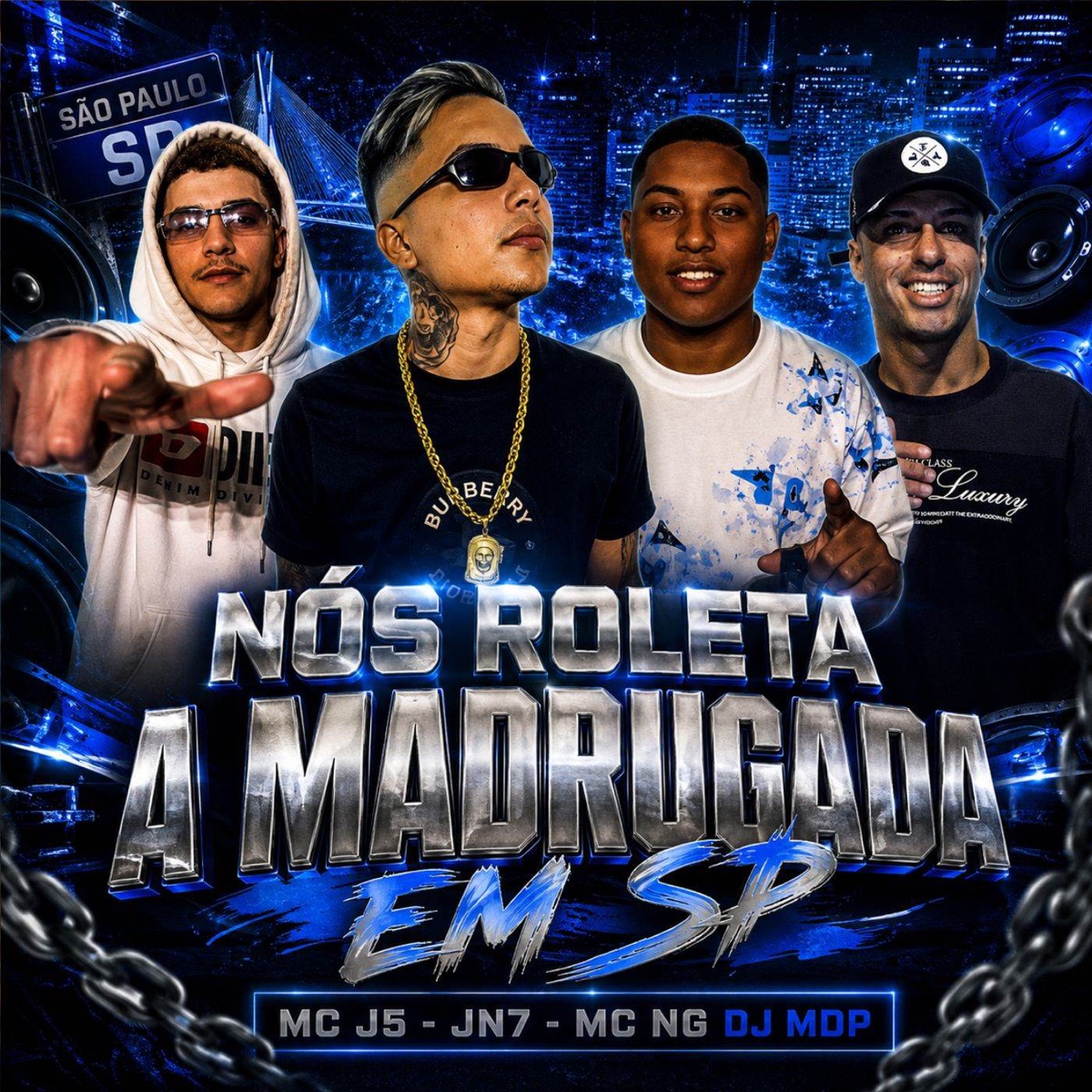 NÓS ROLETA A MADRUGADA EM SP - Single by Jn7, MC J5, Mc NG & Next Records album cover