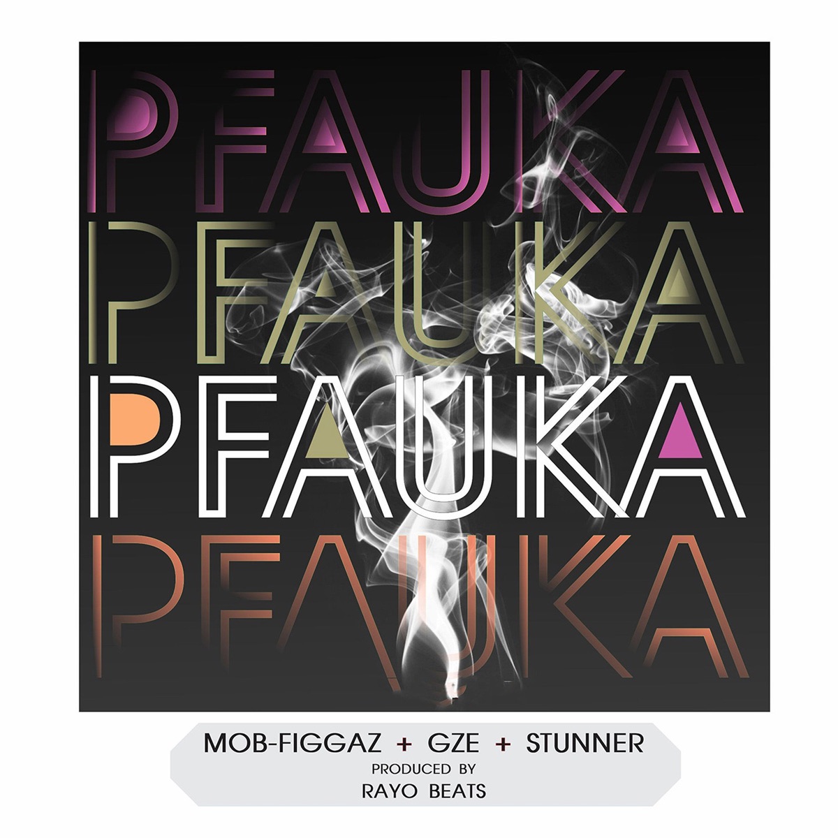 Pfauka - Single by Mob Figgaz, Stunner & GZE album cover