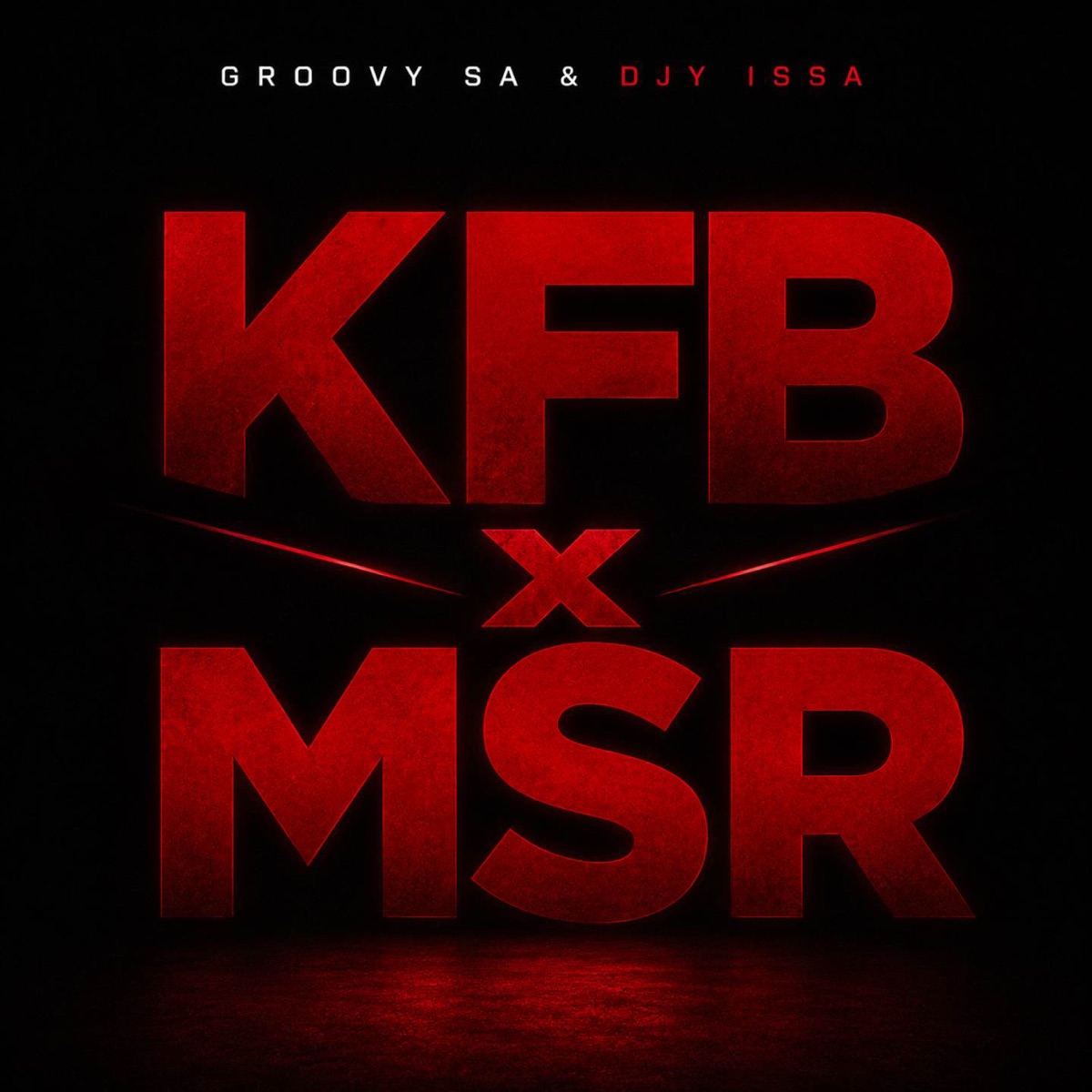 KFB x MSR - Single by Groovy SA & Djy Issa album cover