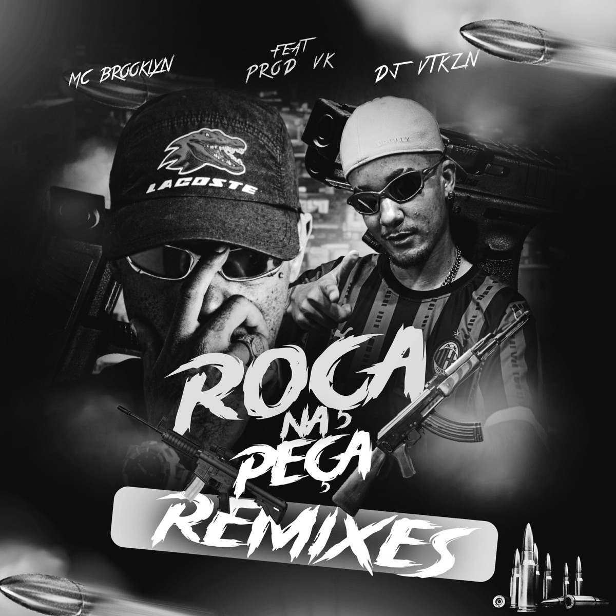 ROÇA NA PEÇA (Remixes) [feat. PROD VK] - EP by MC BROOKLYN & DJ VTKZN album cover
