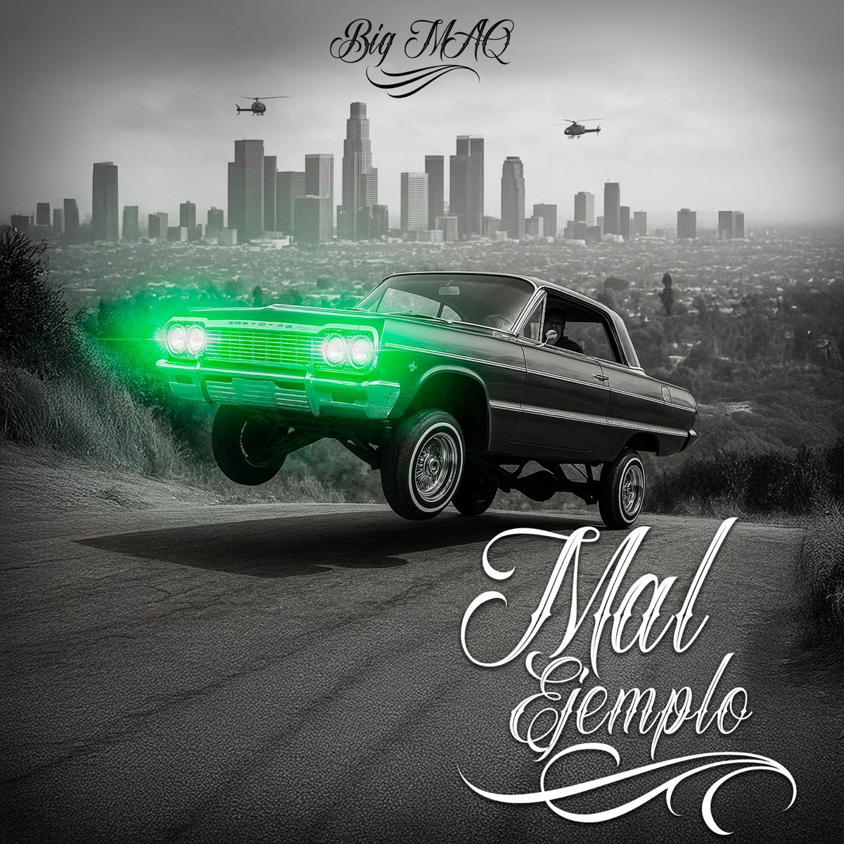 Mal Ejemplo - Single by BigMAQ album cover