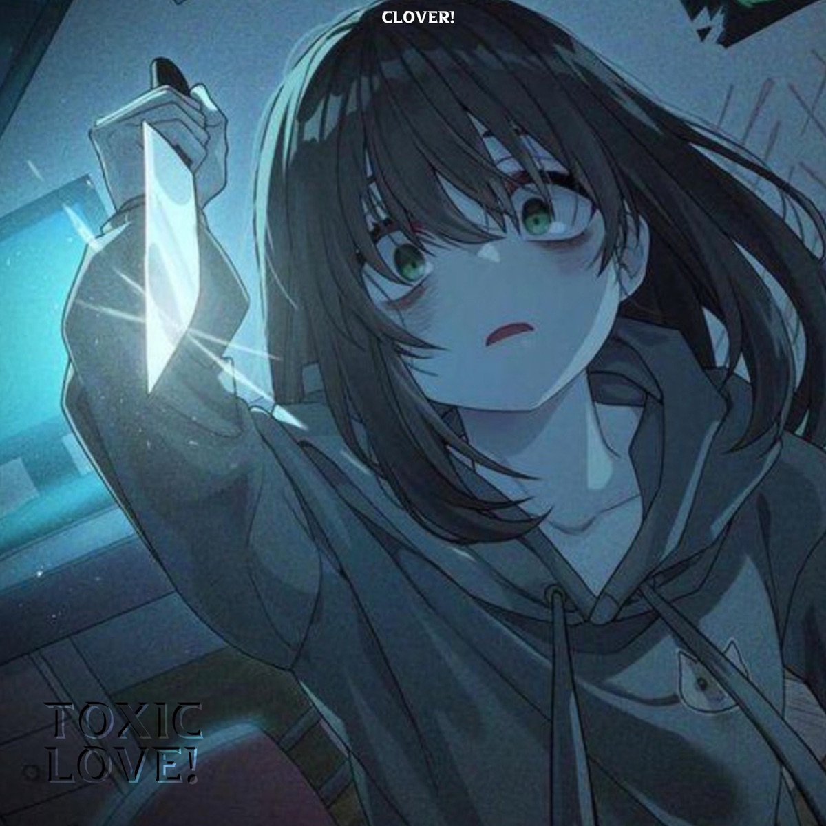 Toxic Love! - Single by Clover! & NXTY album cover