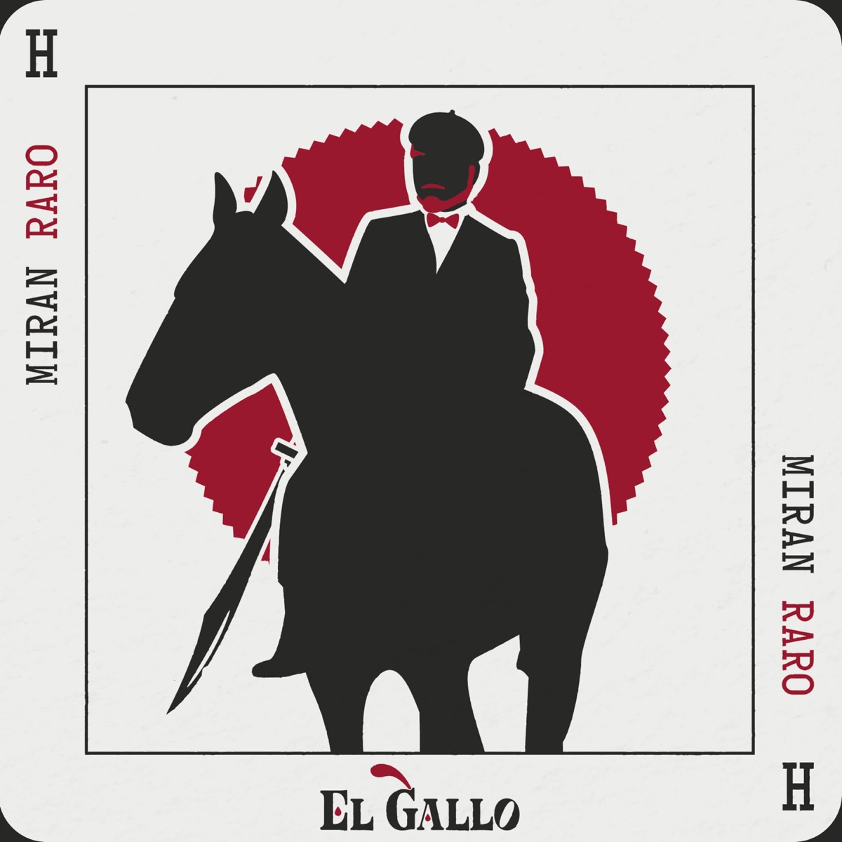 Miran Raro - Single by El Gallo album cover