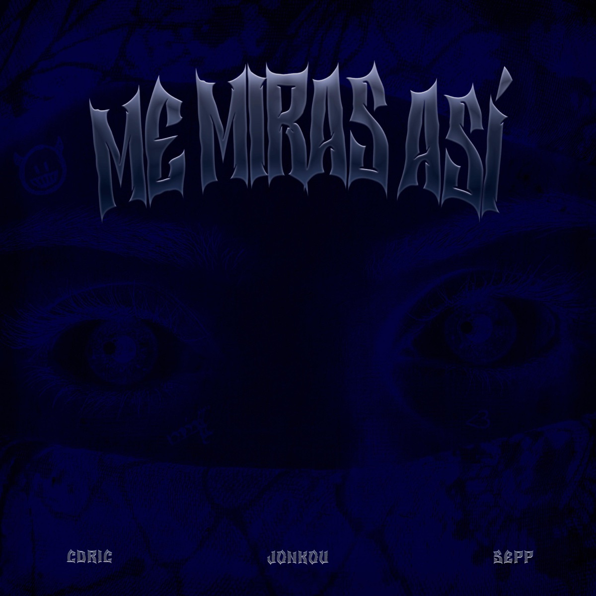 ME MIRAS ASÍ - Single by CDRIC, Jonkou & Sepp album cover