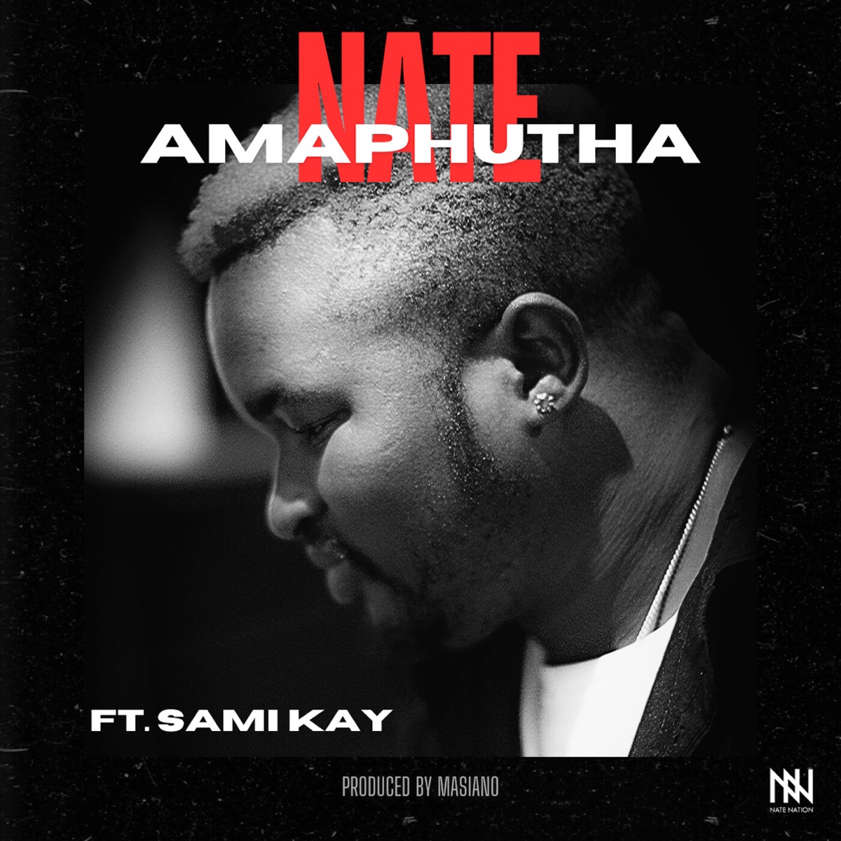 Amaphutha (feat. sami kay) - Single by Nate album cover