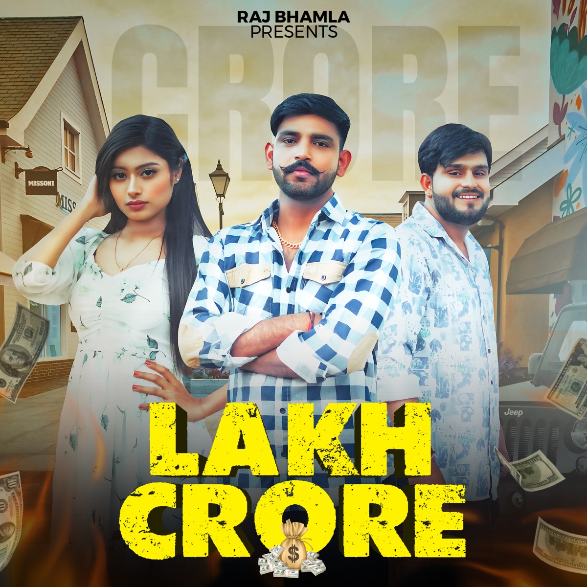 Lakh Crore (feat. Harendra Nagar) - Single by Raj Bhamla album cover