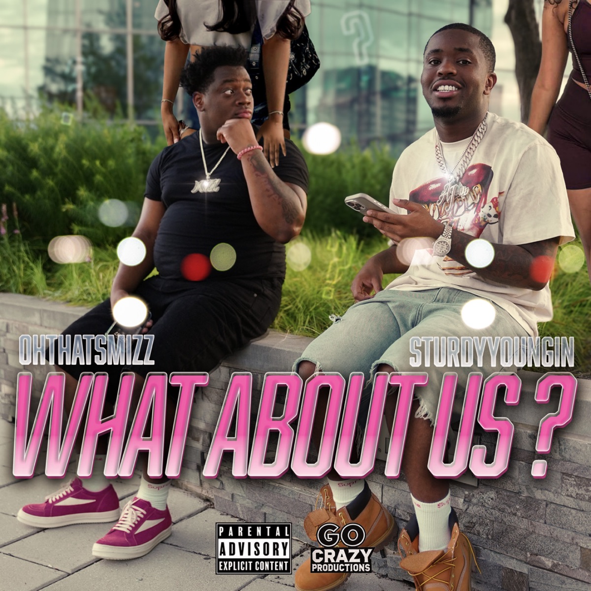What About Us? - Single by Ohthatsmizz & Sturdyyoungin album cover
