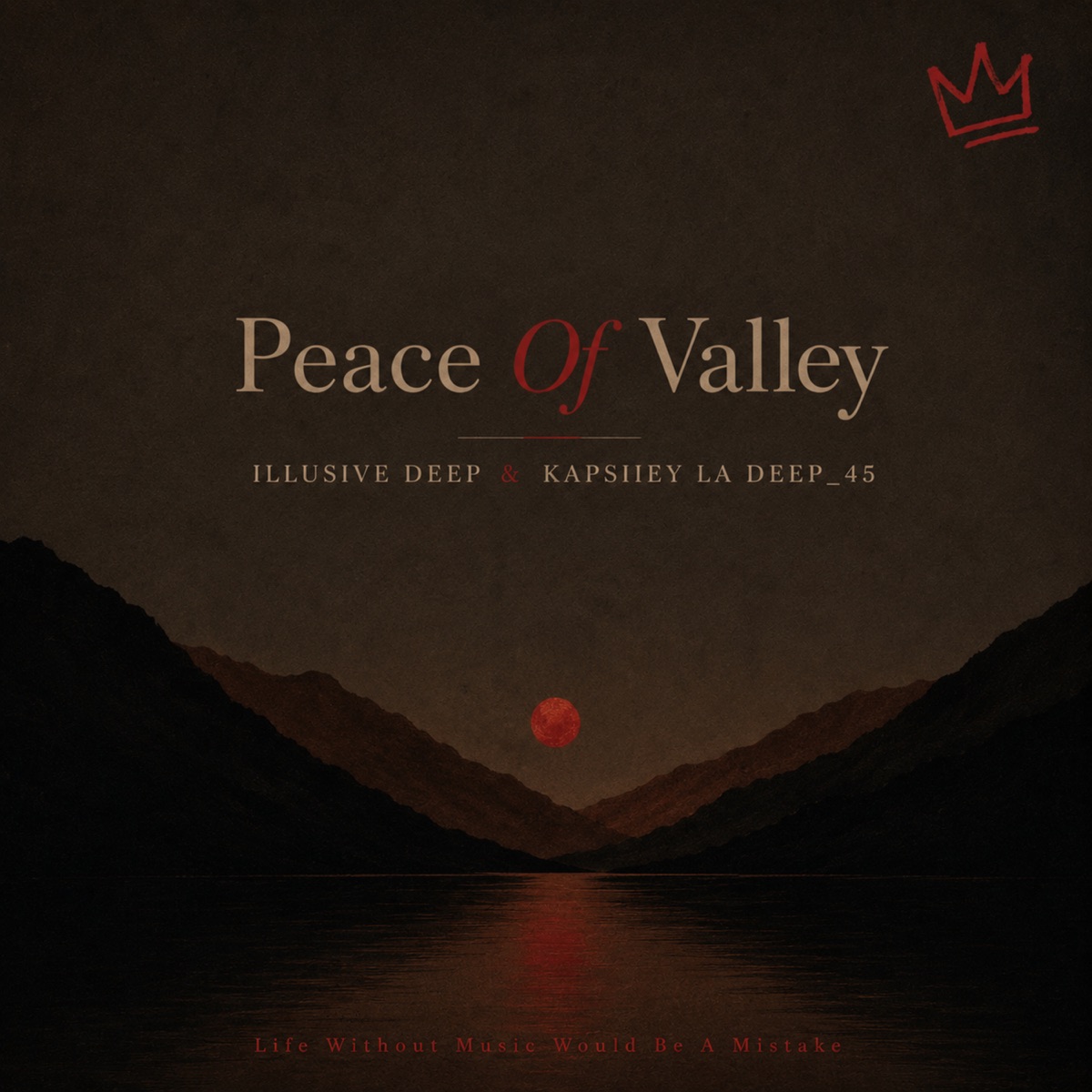 Peace of Valley - Single by Illusive Deep & Kapsiiey La Deep_45 album cover