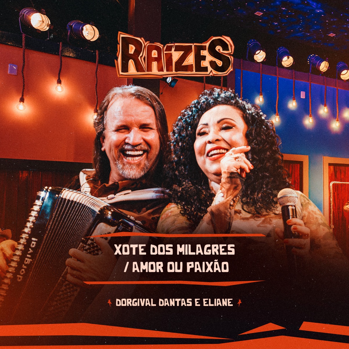 Xote dos Milagres / Amor ou Paixão (Ao Vivo) - Single by Dorgival Dantas & Eliane album cover