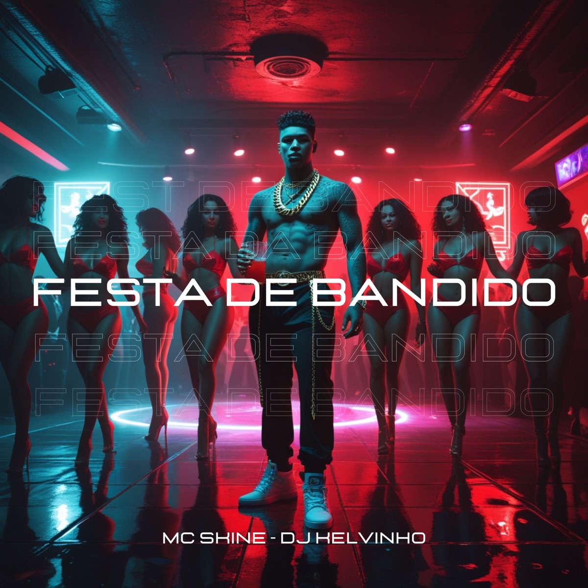 Festa de bandido - Single by MC Skine & Dj Kelvinho album cover