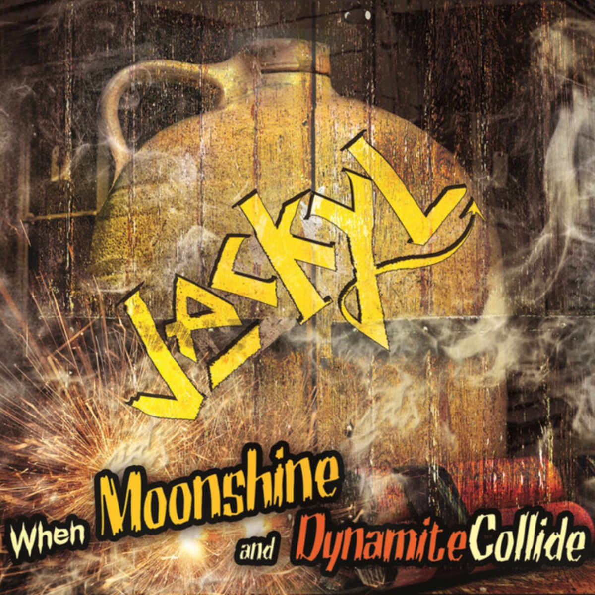 When Moonshine and Dynamite Collide by Jackyl album cover