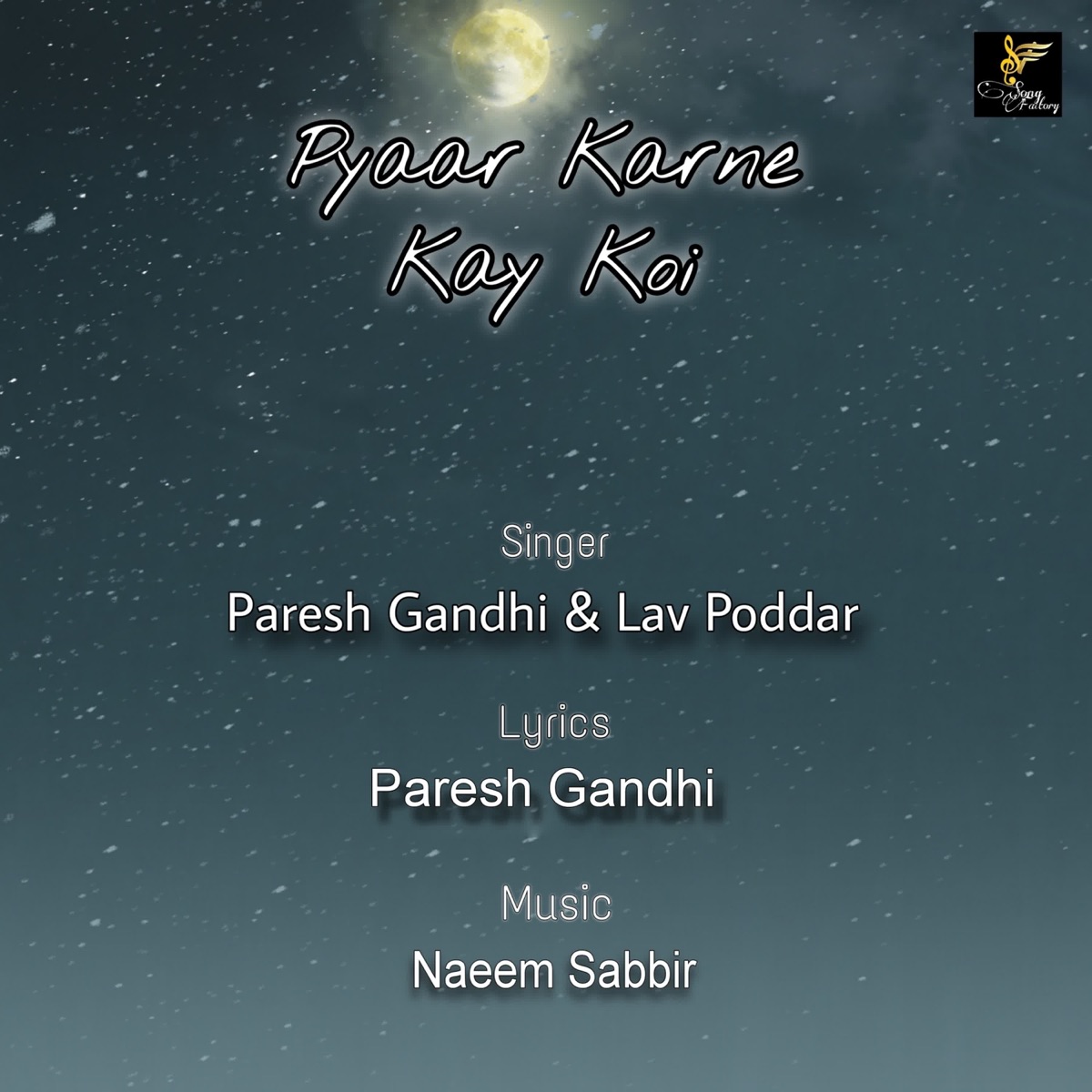 Pyaar Karne Kay Koi - Single by PARESH GANDHI & Lav Poddar album cover