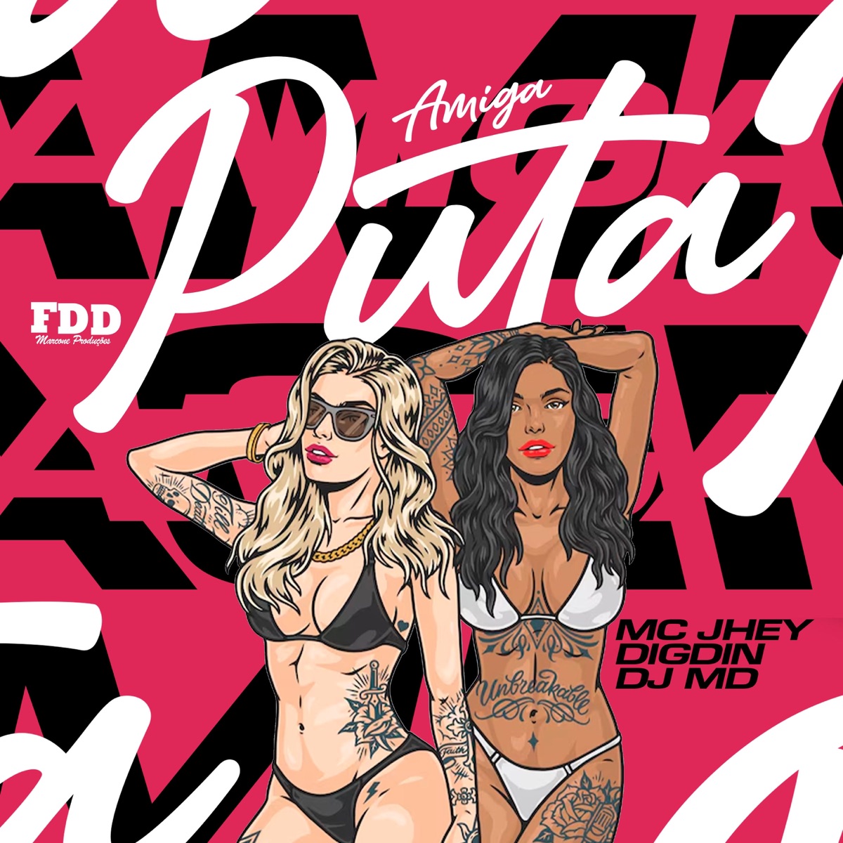 Amiga Puta - Single by Digdin, Mc Jhey & DJ MD OFICIAL album cover
