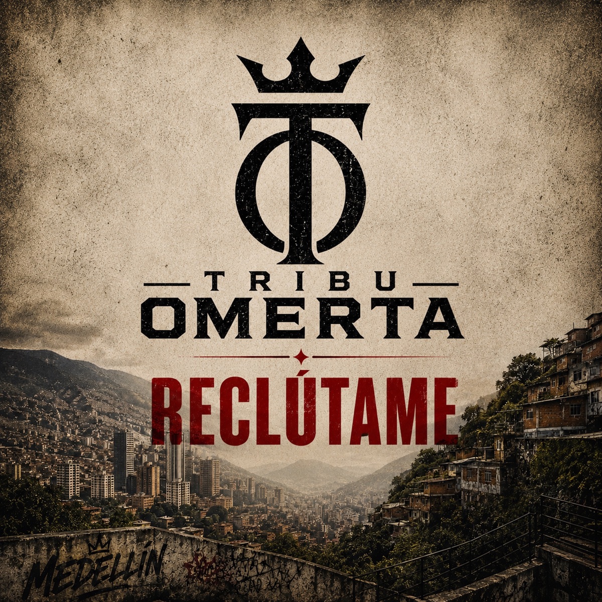 Reclútame - Single by Tribu Omerta album cover