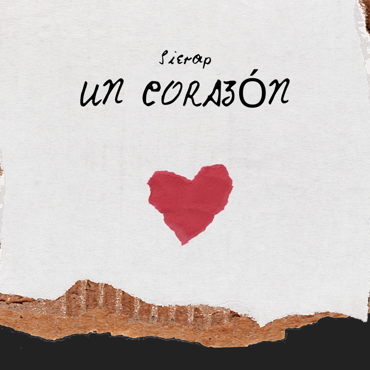Un corazón - Single by Sierap album cover